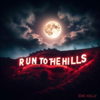 Run to The Hills