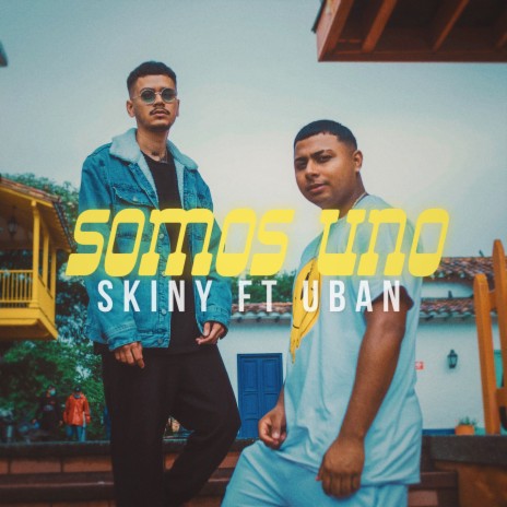 Somos Uno ft. UBAN | Boomplay Music