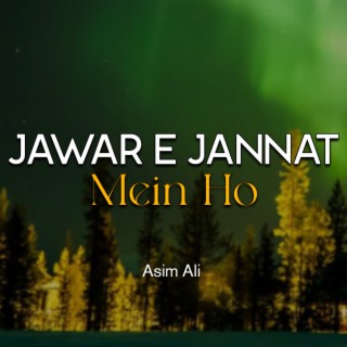 Jawar e Jannat Mein Ho