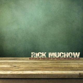 Rick Muchow