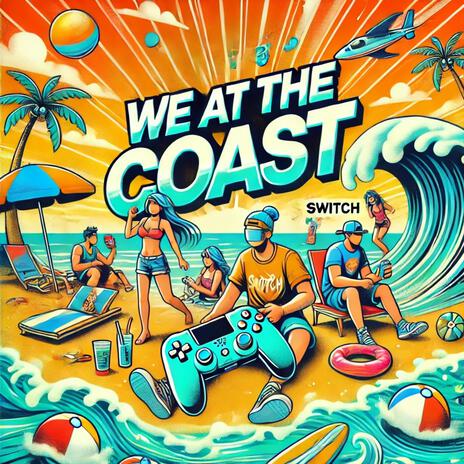 We at the Coast | Boomplay Music