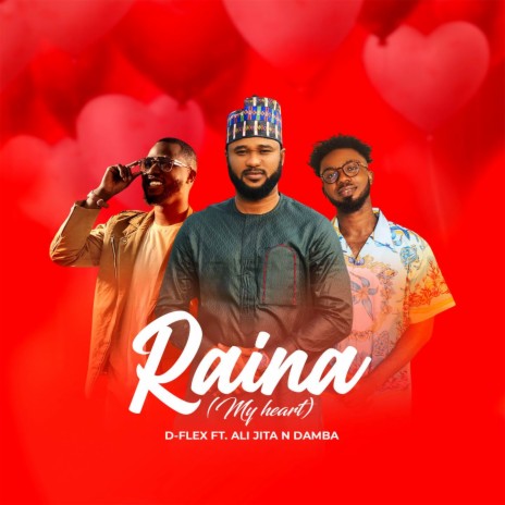 Raina (My Heart) ft. Ali Jita & DAMBA | Boomplay Music