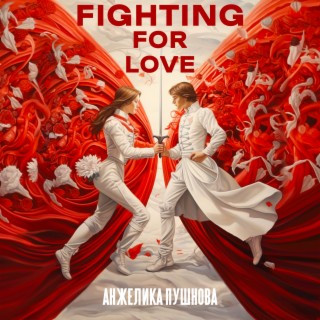 Fighting for Love