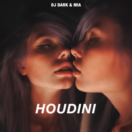 Houdini ft. Mia | Boomplay Music