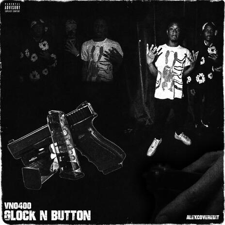 Glock & Button | Boomplay Music