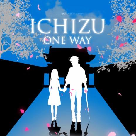 Ichizu / One Way ft. Curse | Boomplay Music