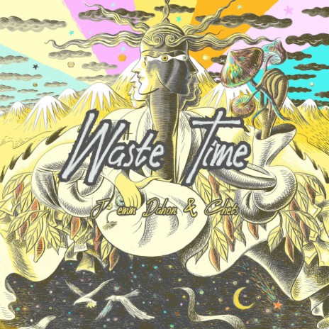 Waste Time ft. chets | Boomplay Music
