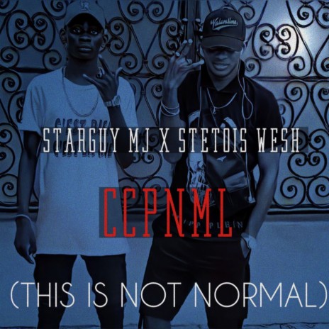 Ccpnml (This Is Not Normal) | Boomplay Music