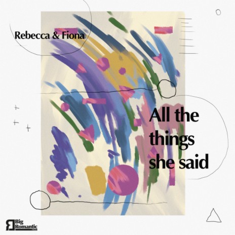 All The Things She Said | Boomplay Music