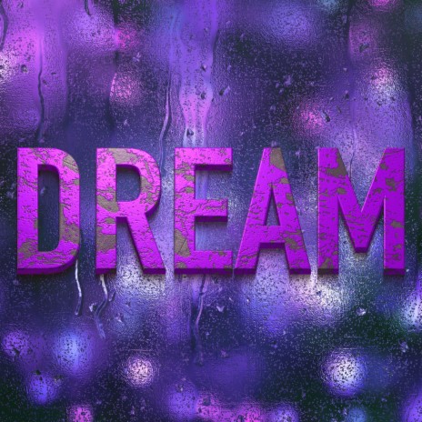 Dream | Boomplay Music