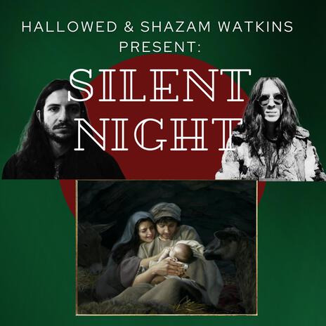 Silent Night ft. Shazam Watkins