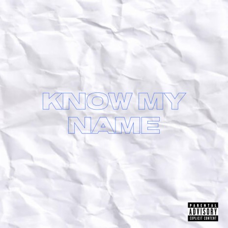 know my name | Boomplay Music