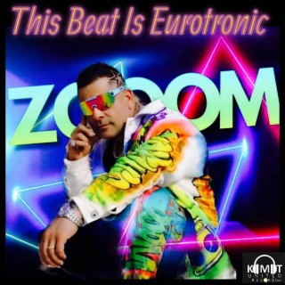 This Beat Is Eurotronic