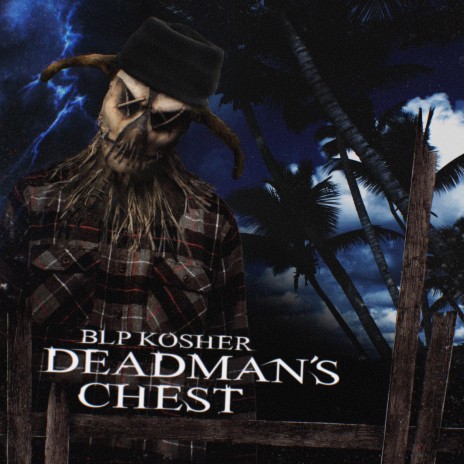 Deadman's chest | Boomplay Music