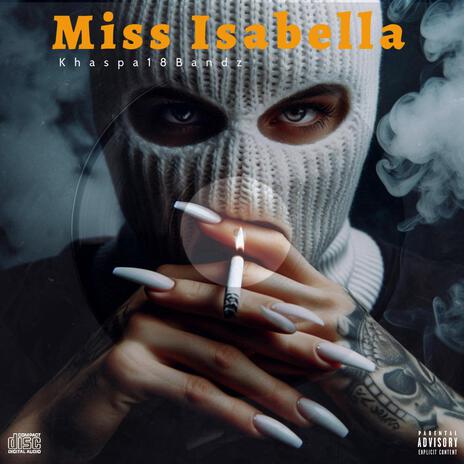 Miss Isabella | Boomplay Music