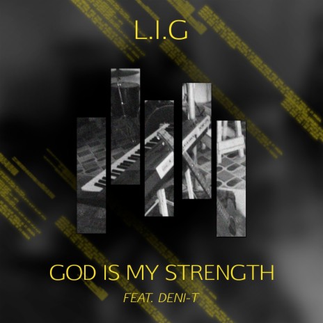 God Is My Strength ft. DENI-T | Boomplay Music