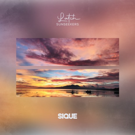 Latch ft. SIQUE | Boomplay Music