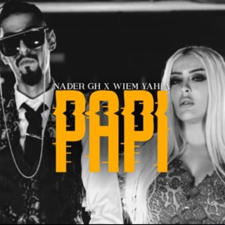 Papi Feat Wiem Yahia