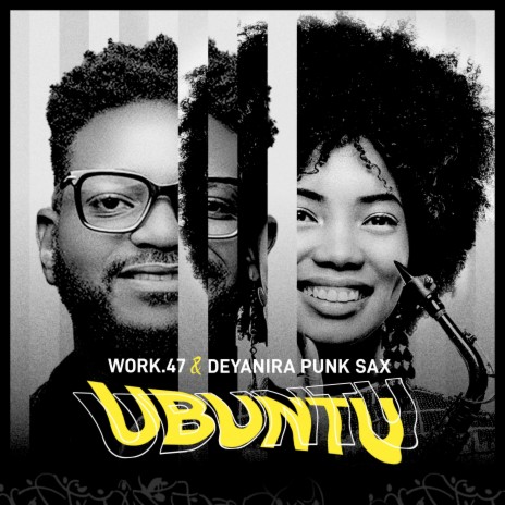 Ubuntu ft. Deyanira Punksax | Boomplay Music