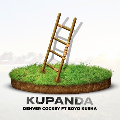 Kupanda ft. Boyo Kusha | Boomplay Music