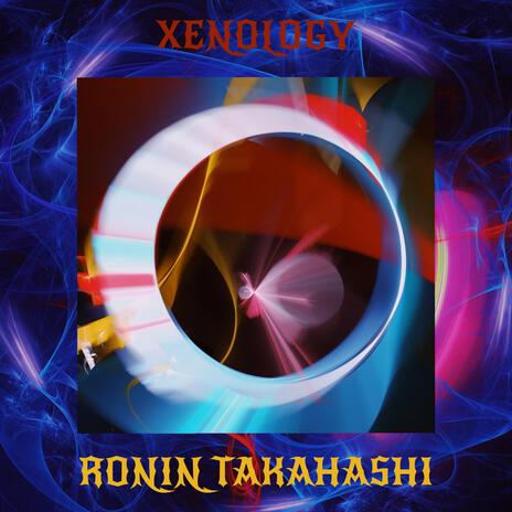 Xenology | Boomplay Music