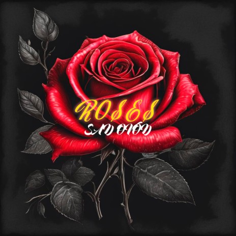 ROSES | Boomplay Music