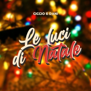 Le Luci Di Natale