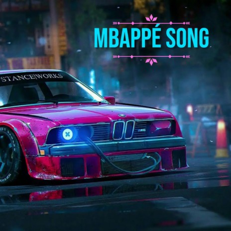 Mbappé Song | Boomplay Music
