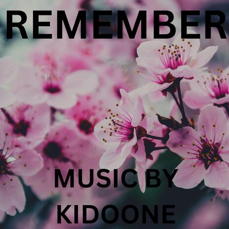 REMEMBER | Boomplay Music