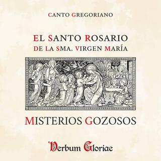 Misterios Gozosos del Santo Rosario