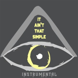 It Ain't That Simple (Instrumental)