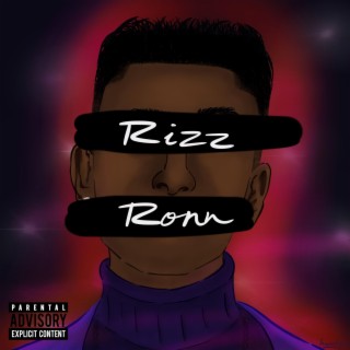 RIZZ RONN lyrics | Boomplay Music