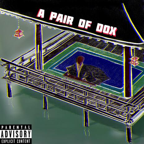 A Pair Of Dox | Boomplay Music