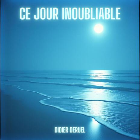 Ce jour inoubliable (Radio Edit)