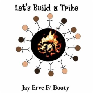 Let's Build a Tribe