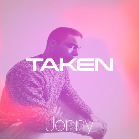 Taken | Boomplay Music