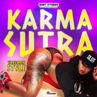 Karma Sutra (Yard Man Style)