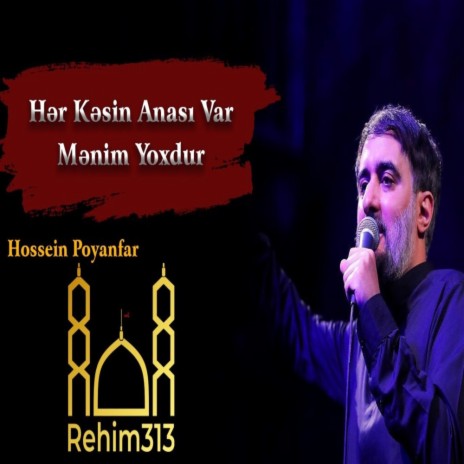 Her Kesin Anasi Var Menim Yoxdur Mohammed Hossein Poyanfar 2022 Eyyami Fatime | Boomplay Music