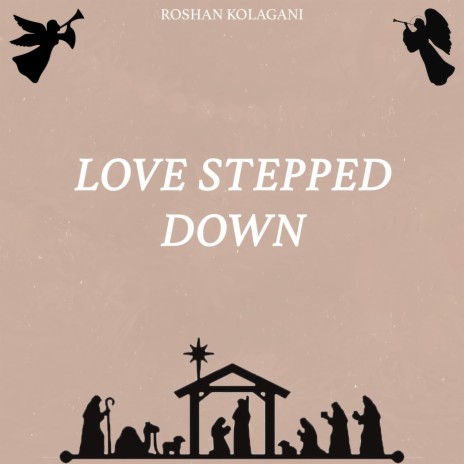 Love Stepped Down | Boomplay Music