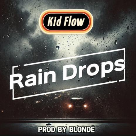 Rain Drops | Boomplay Music