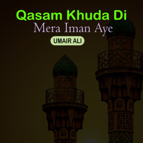 Qasam Khuda Di Mera Iman Aye | Boomplay Music