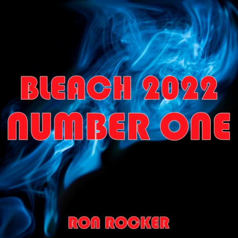 Bleach 2022 - Number One | Boomplay Music