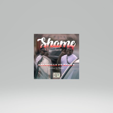Shame ft. Benzy | Boomplay Music