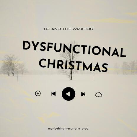 Oz's Disfunctional Christmas