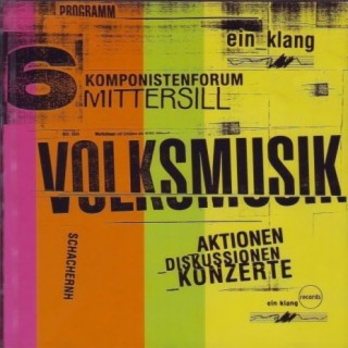 Volksmusik - 6. Komponistenforum Mittersill