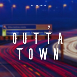 Outta Town