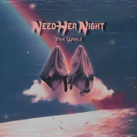 Need Her Night | Boomplay Music