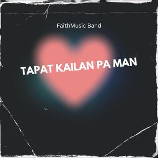 Tapat Kailan Pa Man lyrics | Boomplay Music