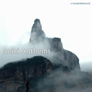 Reiki Anthems