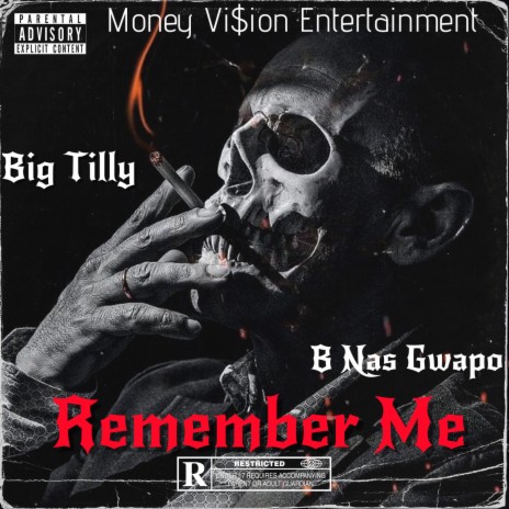 Remember Me ft. B Nas Gwapo | Boomplay Music